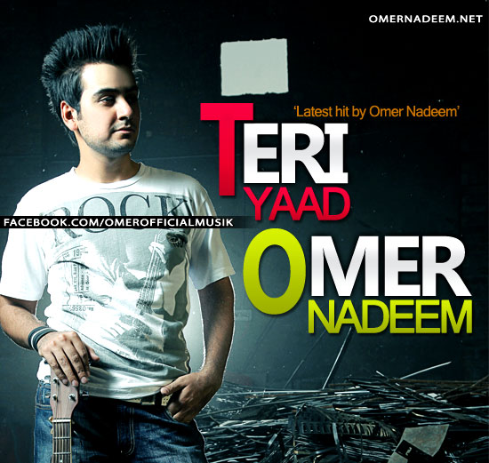 Omer Nadeem ‘Teri Yaad’.