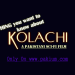 Pakistani Science Fiction Film Kolachi