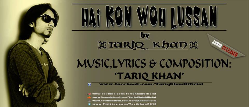 Tariq Khan - Hai Kon Wo Lussan (Listen/Download Mp3 and Lyrics)