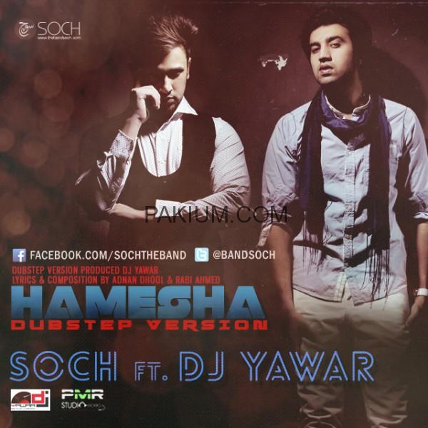 Soch-ft-DjYawar-Hamesha-Dubstep-Version