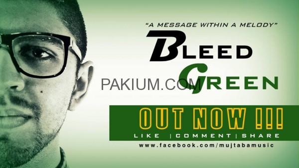 mujtaba-malik-bleed-green