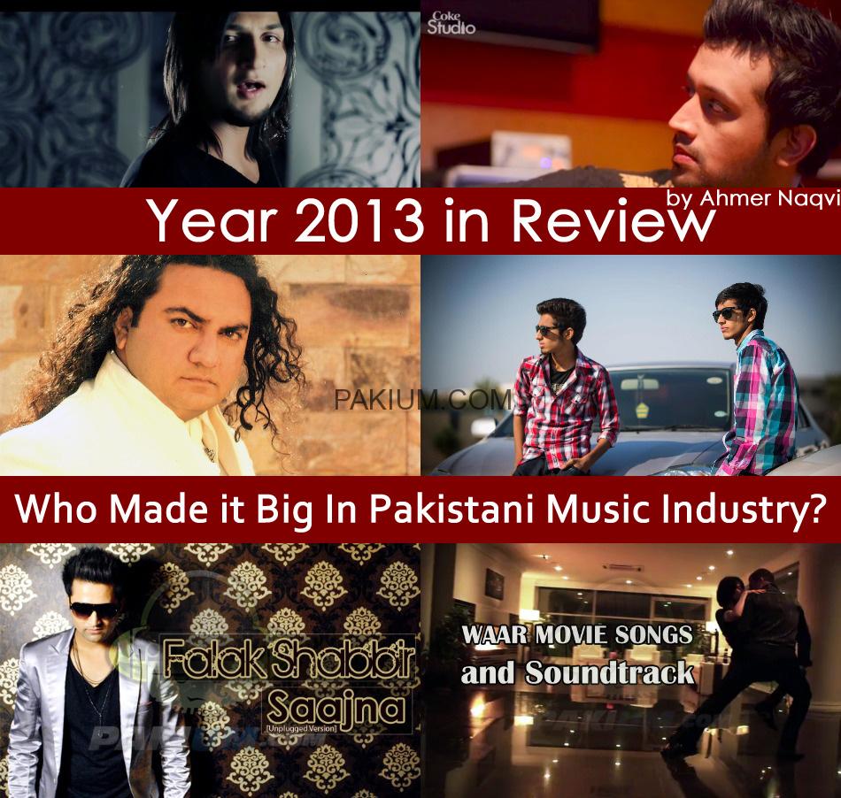 year 2013 review Pakistani Music Industry