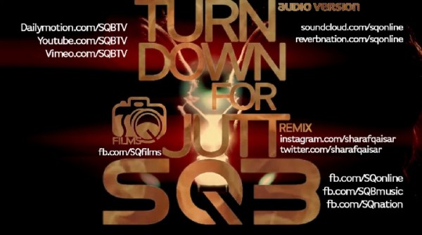 sharaf-qaisar-band-turn-down-for-jutt-remix